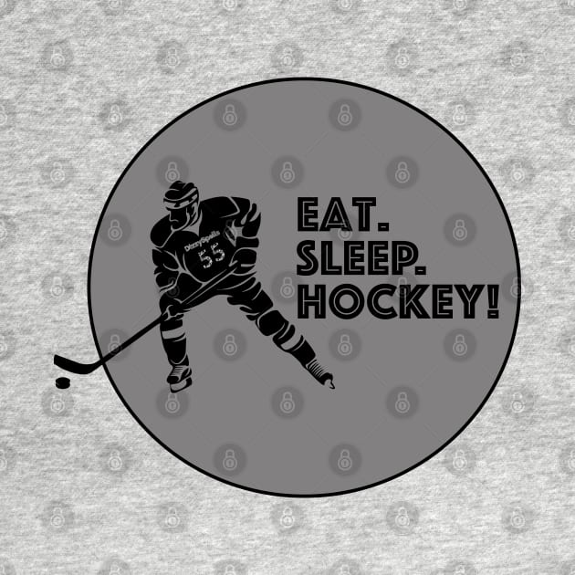 Eat. Sleep. Hockey! by DizzySpells Designs